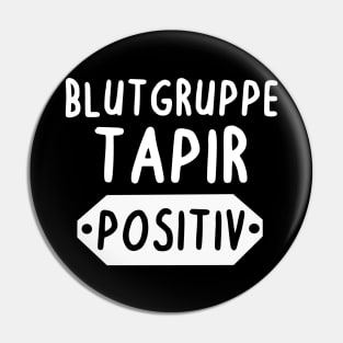 Blutgruppe Tapir Positiv Liebhaber Spruch Pin