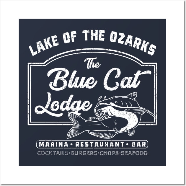 Lake Of The Ozarks - Blue Cat Lodge Poster for Sale by LuisImogene7