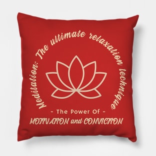 Meditation: The ultimate relaxation technique. Calmness. Motivation and Conviction. Pillow