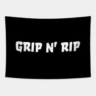 Grip n' Rip Tapestry