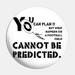 U can plan,quote football player Pin