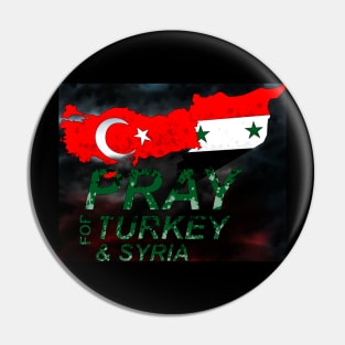 Pray For Syiria & Turkey Pin