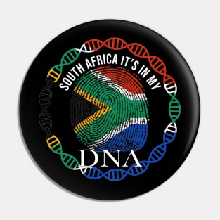 South Africa Its In My DNA - Gift for South African From South Africa Pin