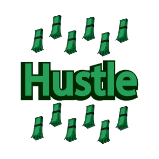 Hustle hustling typographic logo T-Shirt