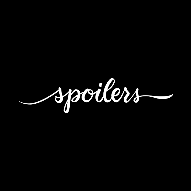 Spoilers by polliadesign