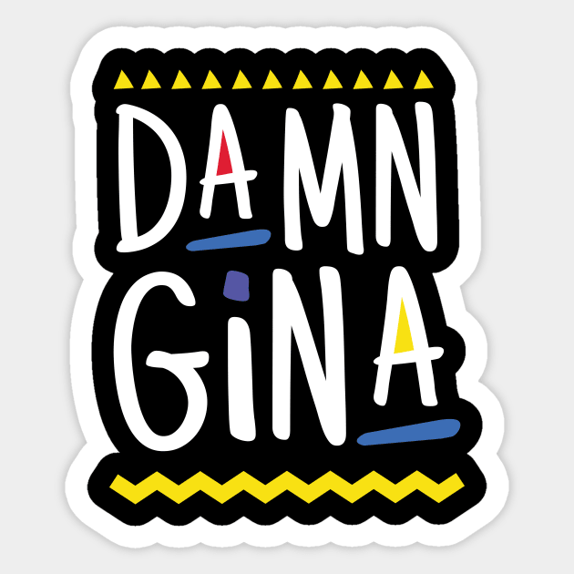 Damn Gina 90s Style Hip Hop T-Shirt - Do It For The Culture Damn Gina 90s Style Hip Hop T-Shirt - Do It For The Culture