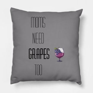 Mom's need wine too! Pillow