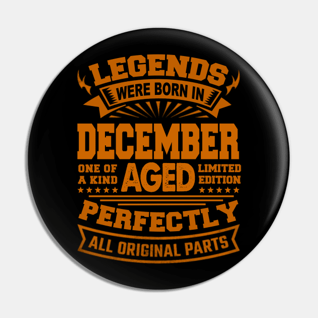 Legends Were Born in December Pin by BambooBox