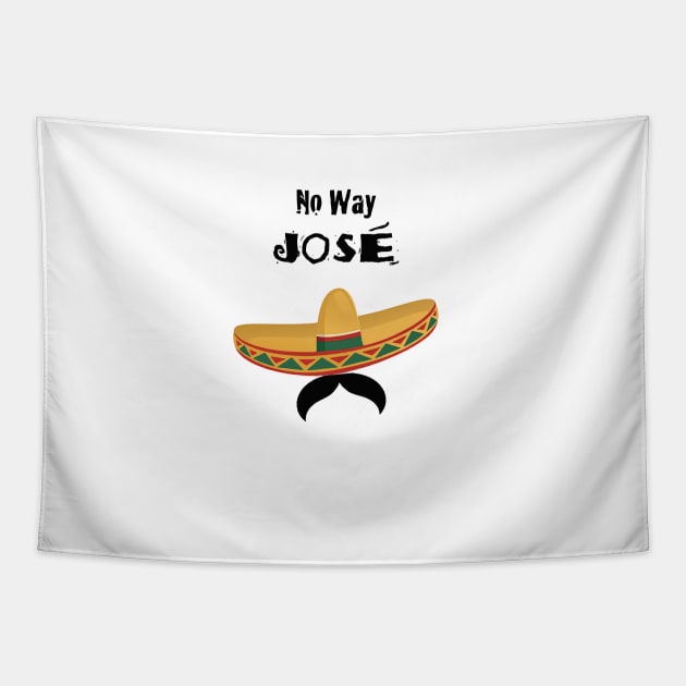 No Way Jose Tapestry by antsp35