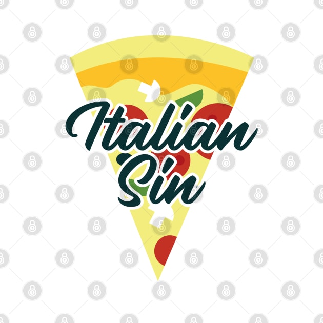 ITALIAN SIN by EdsTshirts