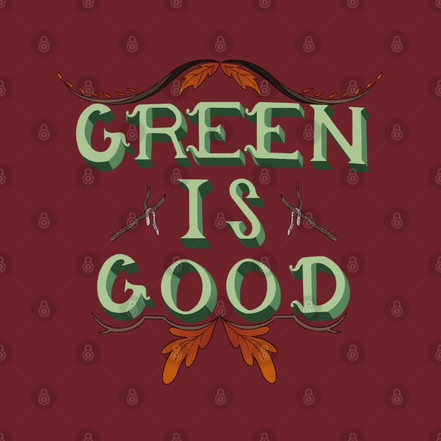 Green is Good! by Maddy Young