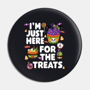 I'm Just Here For The Treats - Halloween Pin