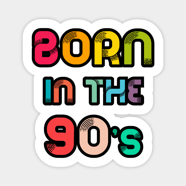 Born in the 90s Magnet by LemonBox