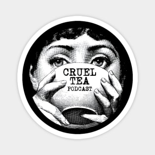 Cruel Tea Podcast Magnet