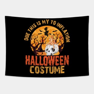 Vintage Due To Inflation This Is My Halloween Costume Tapestry