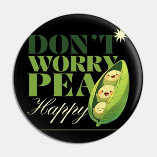 Don't worry be happy - happea Pin