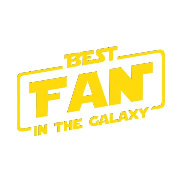 Best Fan In The Galaxy by DesignAbstract