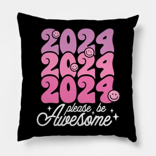 2024 please be awesome Pillow