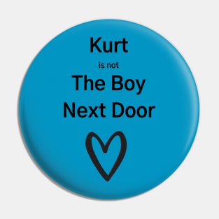 Glee/Kurt/Boy Next Door Pin