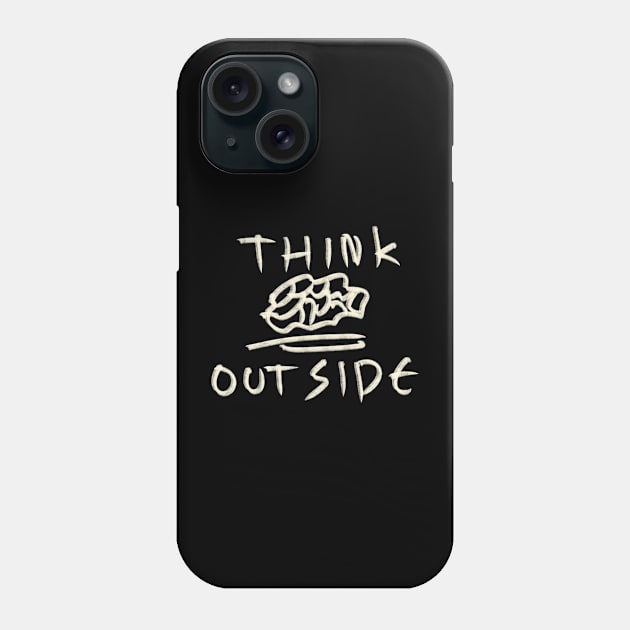 Hand Drawn Think Outside Phone Case by Saestu Mbathi