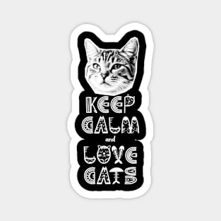 Cat T shirt - Keep Calm & Love Cats Magnet