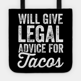 will give legal advice for tacos Tote