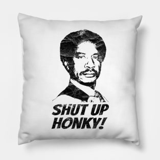 WHITE ART - The Jeffersons - Shut Up Honky! Pillow