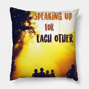 Design based on the book "Speaking Up For Each Other" Pillow