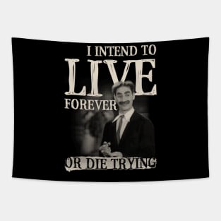 I Intend To Live Forever Tapestry