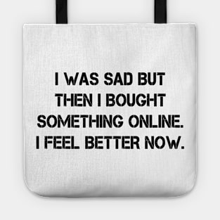 I was So Sad Tee Shirt Casual Funny Graphic Tee T-Shirt Gift for Women Tote