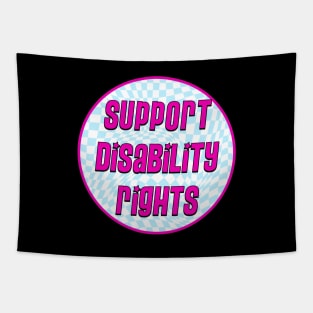 Support Disability Rights Tapestry