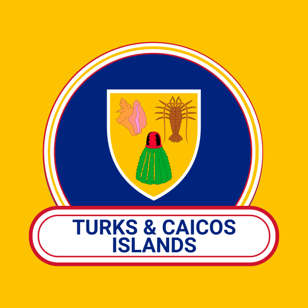 Turks and Caicos Islands Country Badge - Turks and Caicos Islands Flag by Yesteeyear