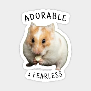 Adorable & Fearless Magnet