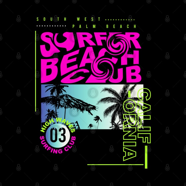 Surfer Beach Club California typography by SSSD