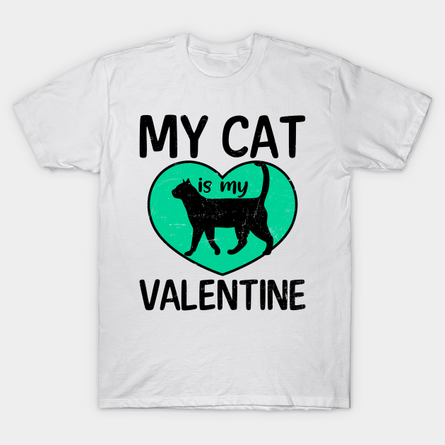 Cat Couple Shirt | Cat Is My Valentine - Cat Couple - T-Shirt