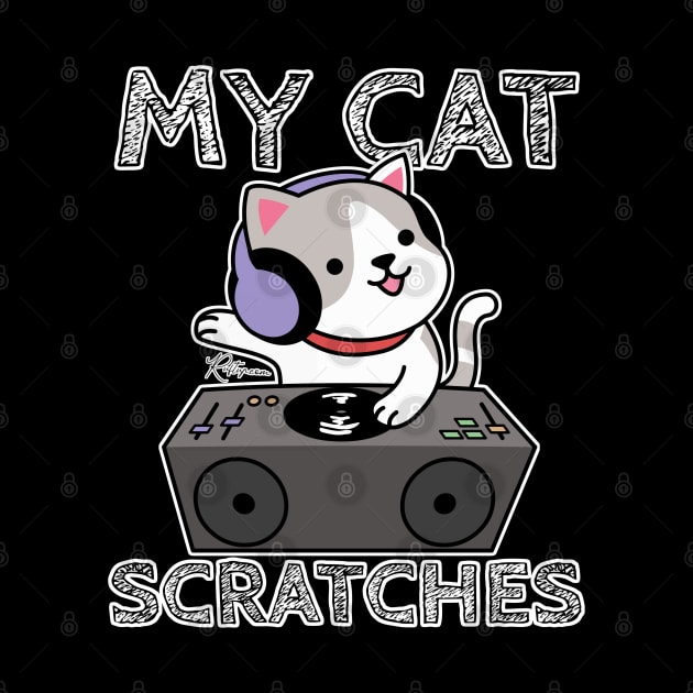 My Cat Scratches by RuftupDesigns