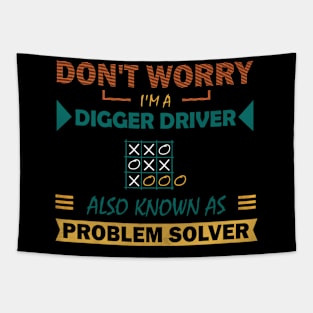 digger driver problem solver Tapestry