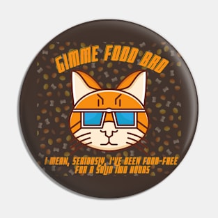 Funny Hungry Cute Cat Pin