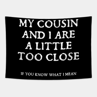 Cousin 1 Tapestry