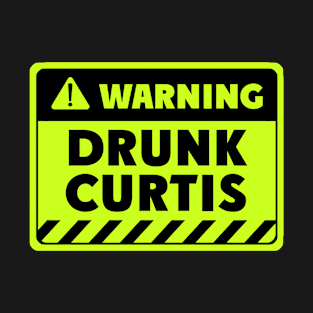 drunk Curtis T-Shirt