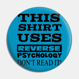 Reverse Psychology Pin