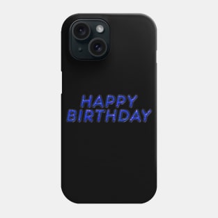 Happy Birthday - Blue Phone Case