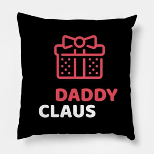 Daddy Claus Christmas gifts for dad Pillow