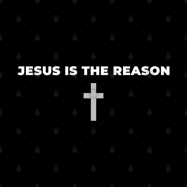 Jesus Is The Reason | Cross by Happy - Design