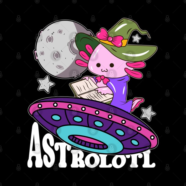 Astrolotl Axolotl Halloween Witch Funny Axolotl Witch Kawaii by alcoshirts