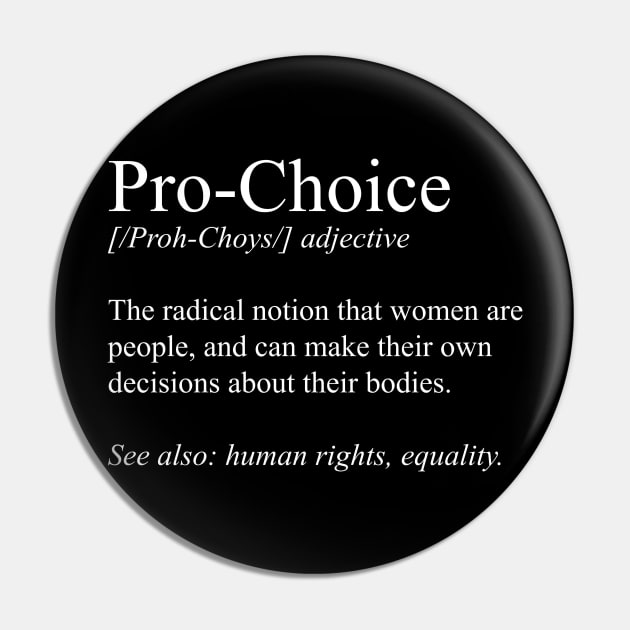 Pro Choice Definition Pin by fromherotozero