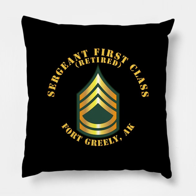 Sergeant First Class - SFC - Retired - Fort Greely, AK Pillow by twix123844