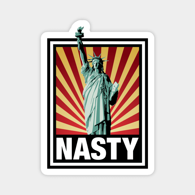 Nasty Lady Liberty Magnet by gnotorious