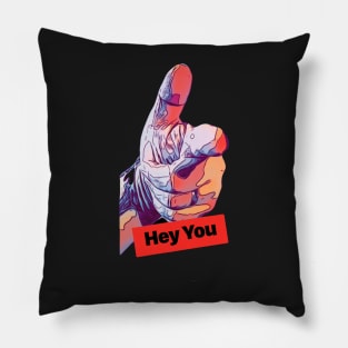 Hey you! Pillow