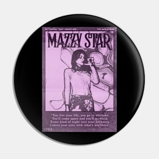 Among My Swan - Elegance by Mazzy Star Pin